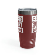 Load image into Gallery viewer, Saved But Don't Get It Twisted 20oz Tumbler