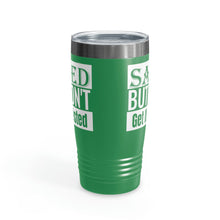 Load image into Gallery viewer, Saved But Don't Get It Twisted 20oz Tumbler