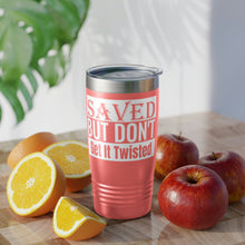 Load image into Gallery viewer, Saved But Don't Get It Twisted 20oz Tumbler