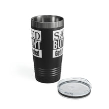 Load image into Gallery viewer, Saved But Don't Get It Twisted 20oz Tumbler
