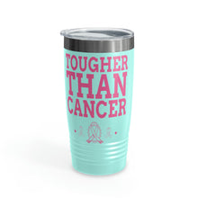 Load image into Gallery viewer, Tougher Than Cancer 20oz Tumbler