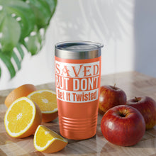 Load image into Gallery viewer, Saved But Don't Get It Twisted 20oz Tumbler