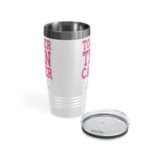 Load image into Gallery viewer, Tougher Than Cancer 20oz Tumbler