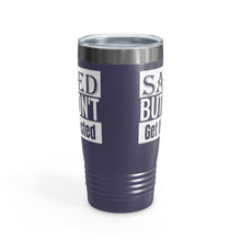 Load image into Gallery viewer, Saved But Don&#39;t Get It Twisted 20oz Tumbler
