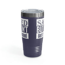 Load image into Gallery viewer, Saved But Don&#39;t Get It Twisted 20oz Tumbler
