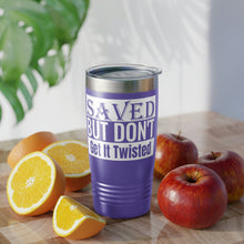 Load image into Gallery viewer, Saved But Don&#39;t Get It Twisted 20oz Tumbler
