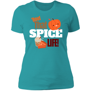 Bout That Spice Life Ladies' Boyfriend T-Shirt