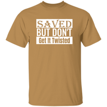 Load image into Gallery viewer, Saved But Don&#39;t Get It Twisted
