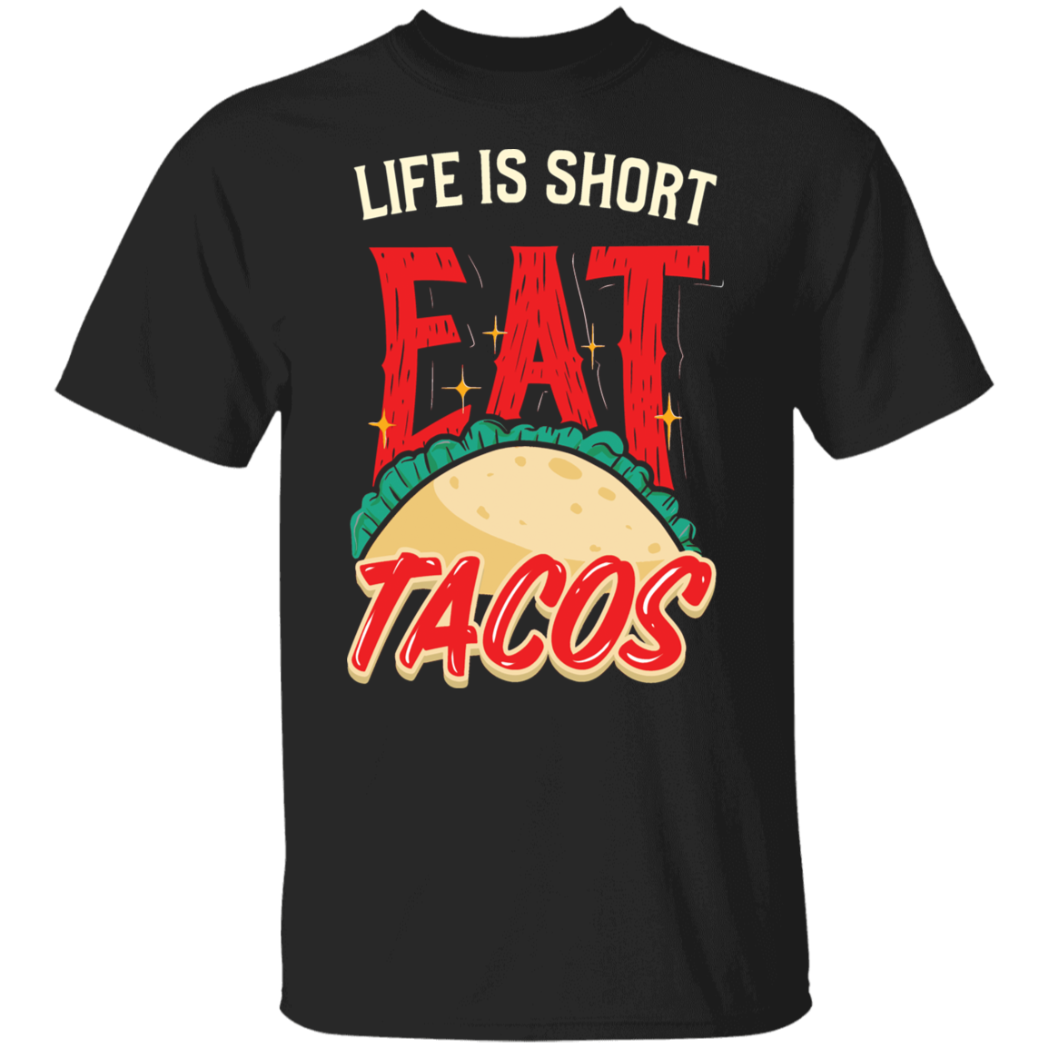 Eat Tacos Big and Tall T-Shirt