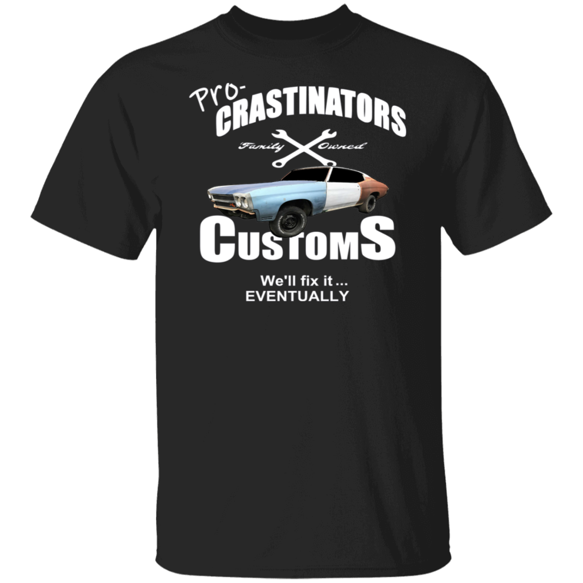 Procrastinators Customs Big and Tall T-Shirt