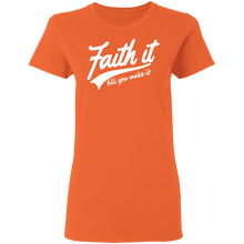 Load image into Gallery viewer, Faith It Ladies&#39; 5.3 oz. T-Shirt
