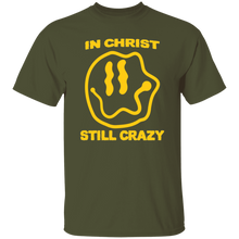 Load image into Gallery viewer, In Christ Still Crazy B&amp;T
