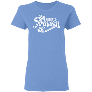 Blessed Mama Ladies' 5.3 oz. T-Shirt