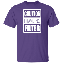 Load image into Gallery viewer, No Filter 5.3 oz. T-Shirt
