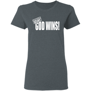 God Wins Ladies' 5.3 oz. T-Shirt