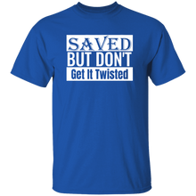 Load image into Gallery viewer, Saved But Don&#39;t Get It Twisted
