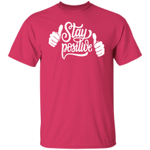 Load image into Gallery viewer, Stay Positive 5.3 oz. T-Shirt
