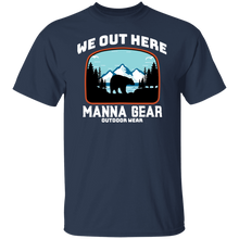 Load image into Gallery viewer, We Out Here Bear Mtn T-Shirt
