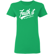 Load image into Gallery viewer, Faith It Ladies&#39; 5.3 oz. T-Shirt
