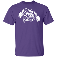 Load image into Gallery viewer, Stay Positive 5.3 oz. T-Shirt
