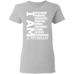 I Am Ladies' 5.3 oz. T-Shirt