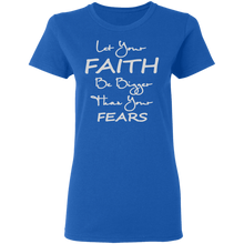 Load image into Gallery viewer, Let Your Faith Ladies&#39; 5.3 oz. T-Shirt
