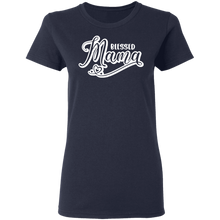 Load image into Gallery viewer, Blessed Mama Ladies&#39; 5.3 oz. T-Shirt
