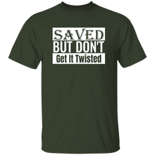 Load image into Gallery viewer, Saved But Don&#39;t Get It Twisted
