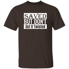 Load image into Gallery viewer, Saved But Don&#39;t Get It Twisted Big And Tall
