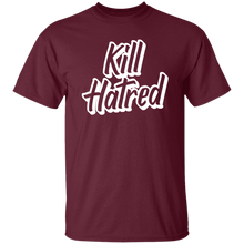Load image into Gallery viewer, Kill Hatred
