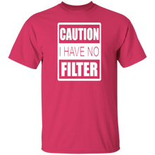 Load image into Gallery viewer, No Filter 5.3 oz. T-Shirt
