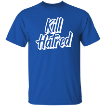 Load image into Gallery viewer, Kill Hatred
