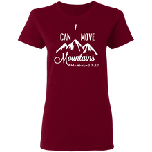 Load image into Gallery viewer, I Can Move Mountains Ladies&#39; 5.3 oz. T-Shirt
