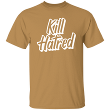 Load image into Gallery viewer, Kill Hatred
