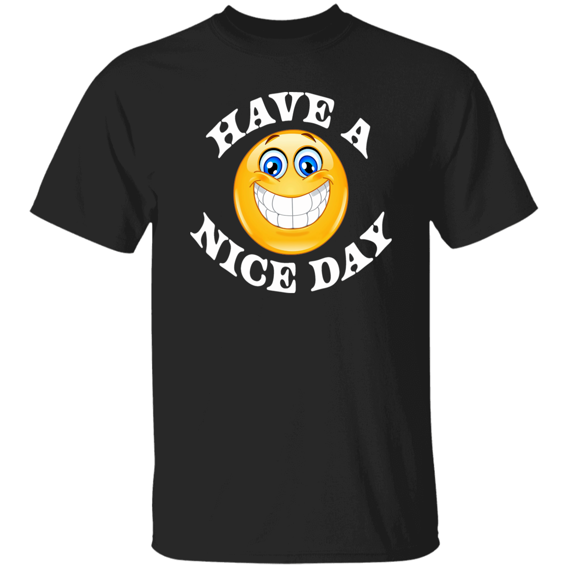 Have A Nice Day B&T