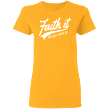 Load image into Gallery viewer, Faith It Ladies&#39; 5.3 oz. T-Shirt
