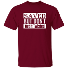 Load image into Gallery viewer, Saved But Don&#39;t Get It Twisted Big And Tall
