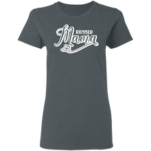 Load image into Gallery viewer, Blessed Mama Ladies&#39; 5.3 oz. T-Shirt
