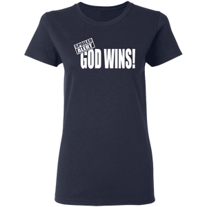 God Wins Ladies' 5.3 oz. T-Shirt