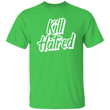 Load image into Gallery viewer, Kill Hatred
