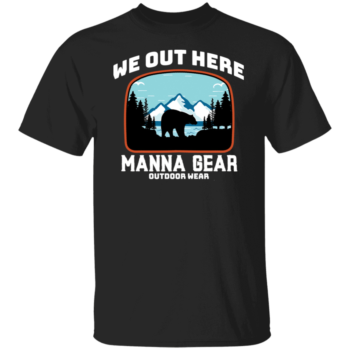 We Out Here Bear Mtn T-Shirt