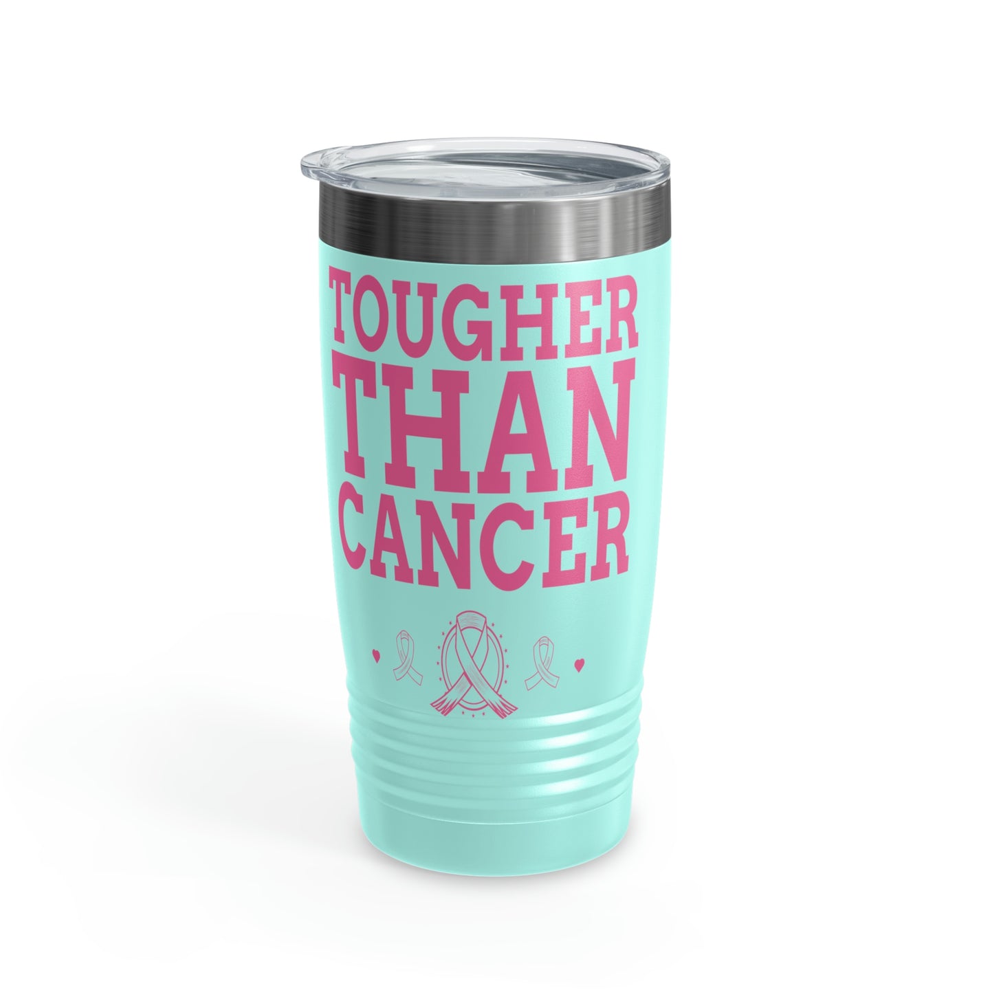 Tougher Than Cancer 20oz Tumbler