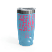 Load image into Gallery viewer, Tougher Than Cancer 20oz Tumbler
