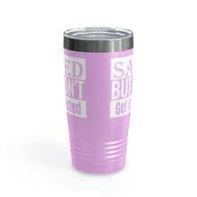 Load image into Gallery viewer, Saved But Don&#39;t Get It Twisted 20oz Tumbler
